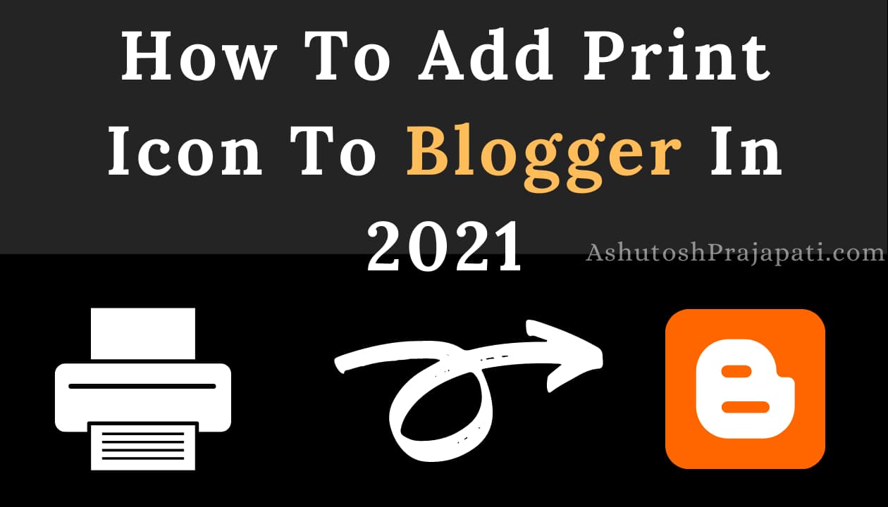 How To Add Print Icon To Blogger I