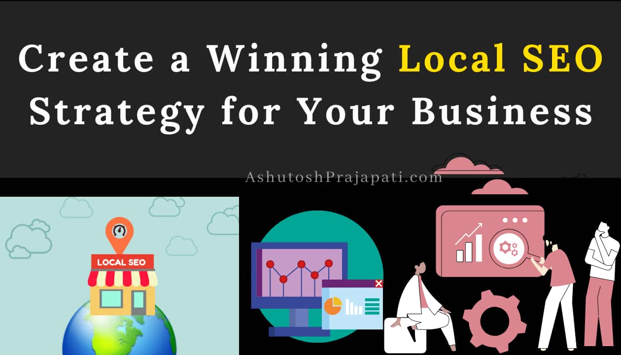 Local SEO Strategy for Your Business