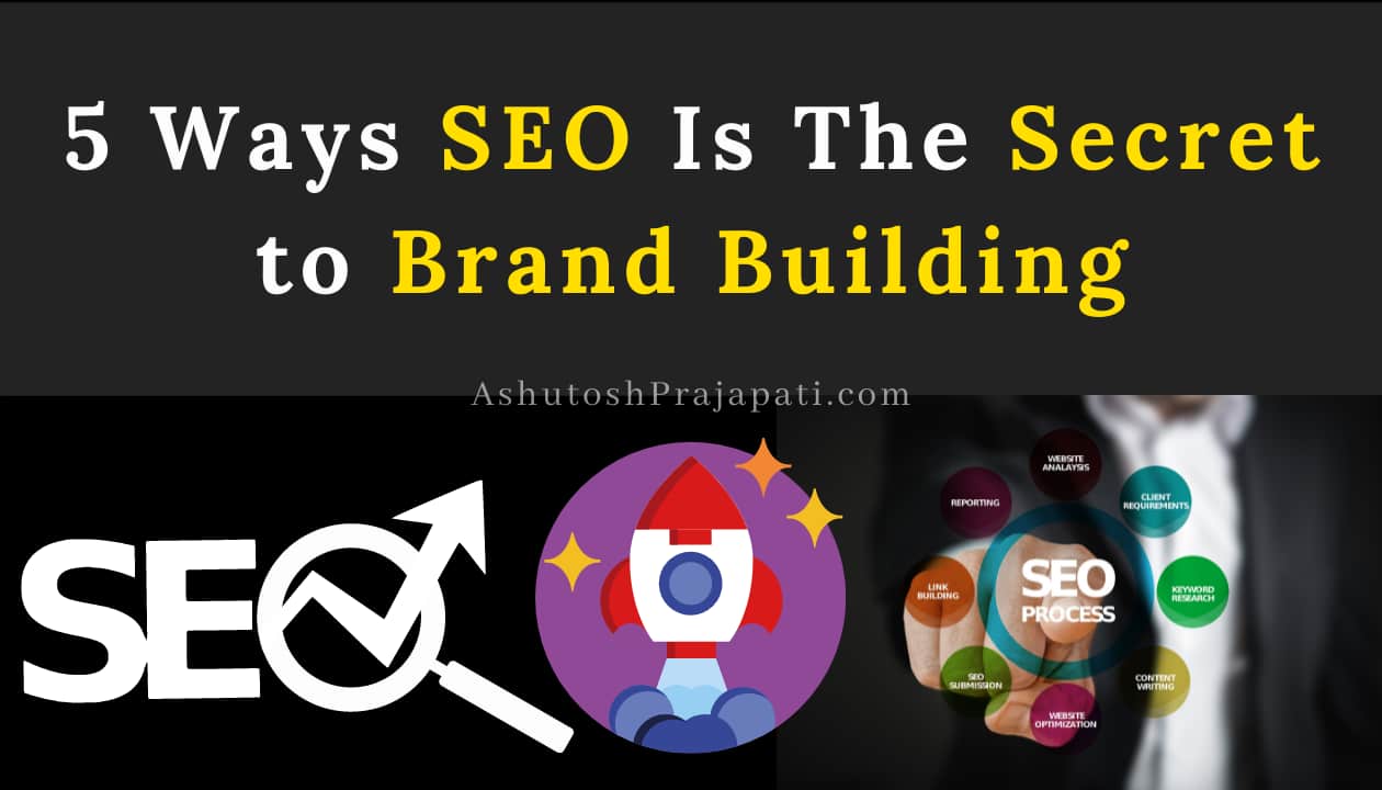 SEO FOr Brand Building